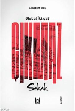 Çıkmaz Sokak - Global İktisat