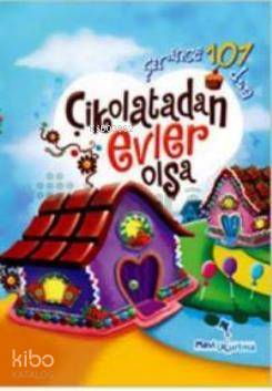 Çikolatadan Evler Olsa (Ciltli) Elif Eda Tartar