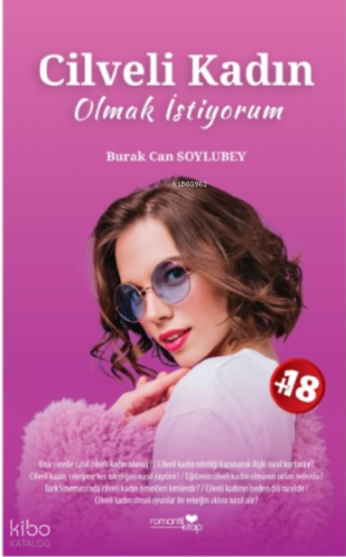 Cilveli Kadın Olmak İstiyorum Burak Can Soylubey