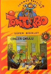 Cinler Okulu; Süper Bisiklet Tom Turbo - 10