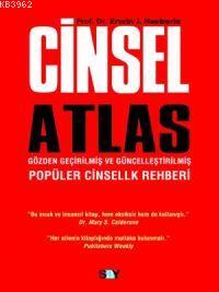 Cinsel Atlas; Gözden Geçirilmiş ve Güncelleştirilmiş Popüler Cinsellik Rehberi