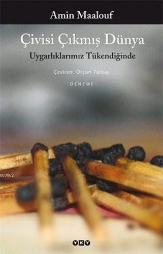 Çivisi Çıkmış Dünya Amin Maalouf