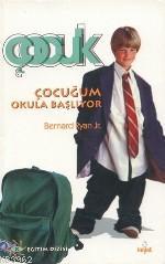 Çocuğum Okula Başlıyor