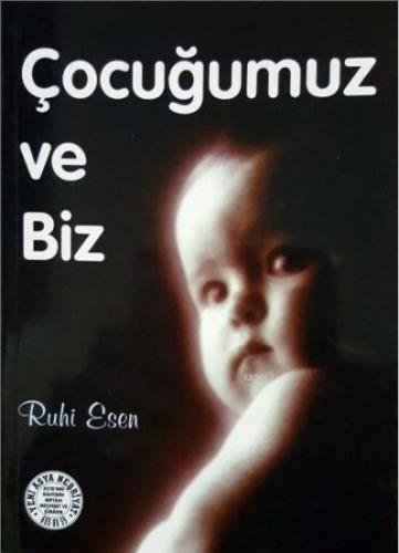 Çocuğumuz ve Biz