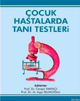 Çocuk Hastalarda Tanı Testleri
