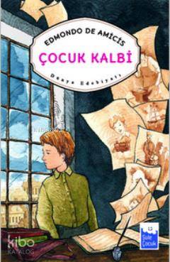 Çocuk Kalbi Edmondo De Amicis