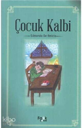 Çocuk Kalbi Edmondo De Amicis