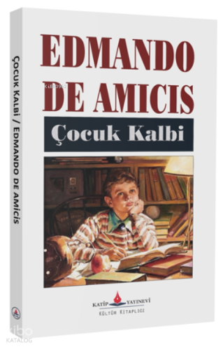 Çocuk Kalbi Edmondo De Amicis