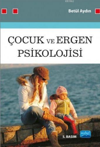 Çocuk ve Ergen Psikolojisi