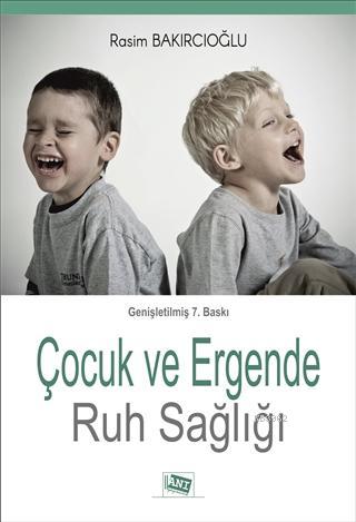 Çocuk Ve Ergende Ruh Sağlığı