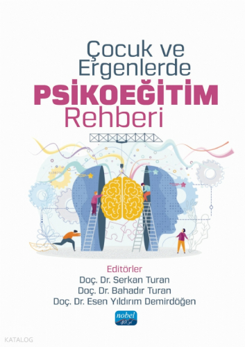 Çocuk ve Ergenlerde Psikoeğitim Rehberi