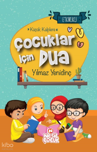 Çocuklar İçin Dua;Küçük Kalplere