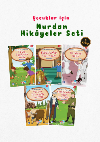 Çocuklar İçin Hikâyelerle “Nurdan Hikâyeler Seti”