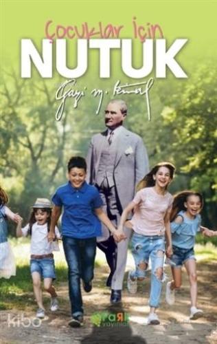 Çocuklar İçin Nutuk Mustafa Kemal Atatürk