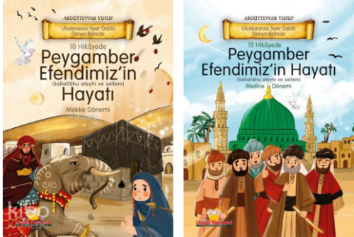 Çocuklar İçin Peygamberimizin Hayatı Mekke ve Medine Dönemi 2 Kitap (C