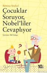 Çoçuklar Soruyor Nobeliler Cevaplıyor
