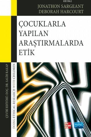 Çocuklara Yapılan Araştırmalarda Etik - Doing Ethical Research With Children