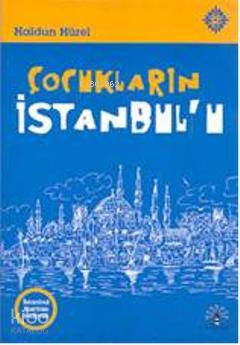 Çocukların İstanbul'u Haldun Hürel