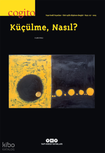 Cogito – 117: Küçülme, Nasıl?