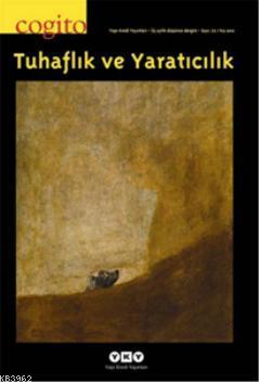 Cogito 72 - Tuhaflık ve Yaratacılık