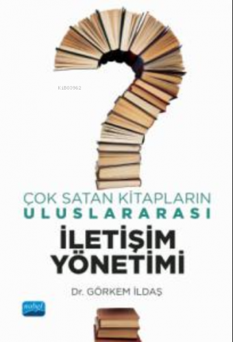 Çok Satan Kitapların Uluslararası İletişim Yönetimi
