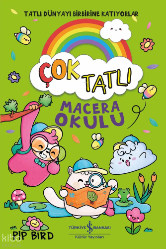 Çok Tatlı – Macera Okulu Pip Bird