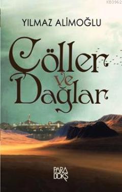 Çöller ve Dağlar
