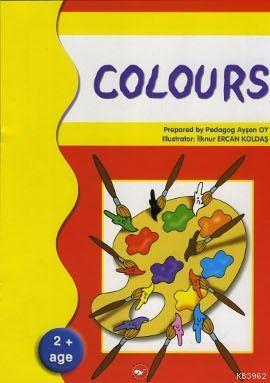Colours; İlk Gördüklerim