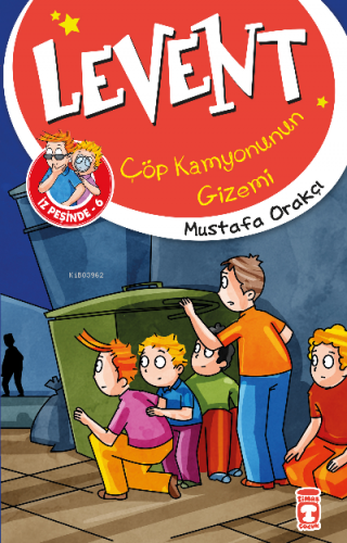 Çöp Kamyonunun Gizemi - Levent İz Peşinde 6 Mustafa Orakçı