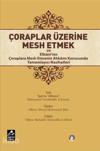 Çoraplar Üzerine Mesh Etmek; ve Elbani'nin Çoraplara Mesh Etmenin Ahka