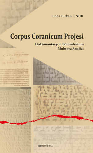 Corpus Coranicum Projesi;Dokümantasyon Bölümlerinin Muhteva Analizi En
