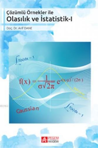 Çözümlü Örnekler İle Olasılık ve İstatistik-1