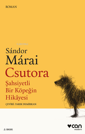 Csutora ;Şahsiyetli Bir Köpeğin Hikâyesi