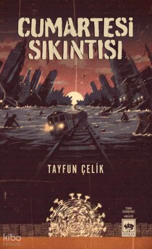 Cumartesi Sıkıntısı