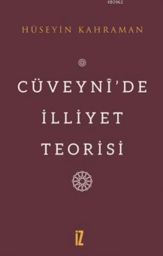 Cüveyni'de İlliyet Teorisi
