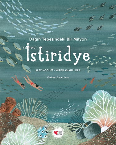 Dağın Tepesindeki Bir Milyon İstiridye Alex Nogues