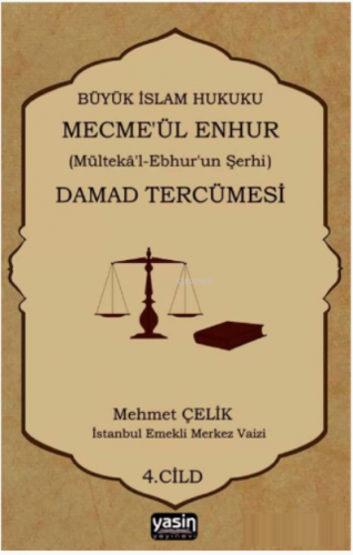 Damat Tercümesi ;(4.Cilt) Mehmet Çelik
