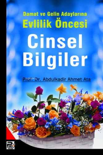 Damat ve Gelin Adaylarına Cinsel Bilgiler
