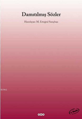 Damıtılmış Sözler