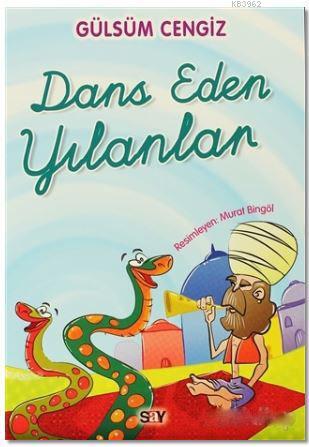 Dans Eden Yılanlar Gülsüm Cengiz