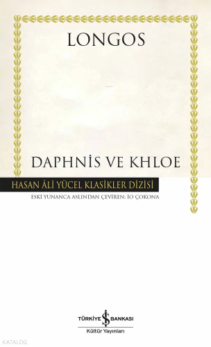 Daphnis ve Khloe (Ciltli) Longos