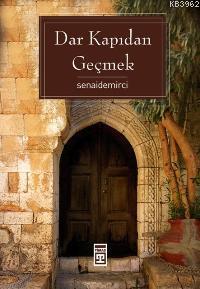 Dar Kapıdan Geçmek