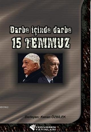 Darbe İçinde Darbe 15 Temmuz