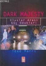 Dark Majesty Texe Marrs