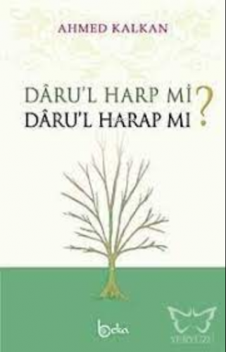 Daru'l Harp mi? Daru'l Harap mı?