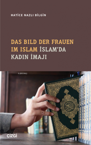 Das Bild Der Frauen Im Islam - İslam'da Kadın İmajı (Almanca-Türkçe) H