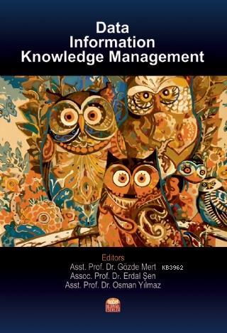 Data, Information and Knowledge Management