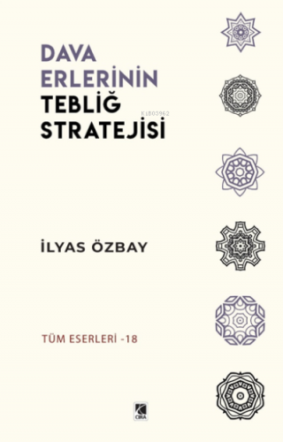 Dava Erlerinin Tebliğ Stratejisi