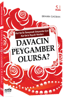 Davacın Peygamber Olursa İbrahim Gadban