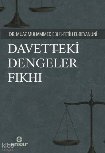 Davetteki Dengeler Fıkhı Muhammed Ebü’l-Feth el-Beyânûnî